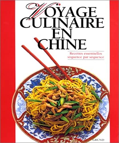 Stock image for Voyage culinaire en Chine for sale by Ammareal