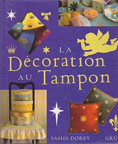 Stock image for LA DECORATION AU TAMPON for sale by Librairie rpgraphic