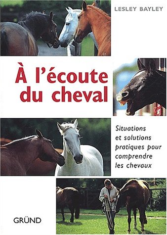 Beispielbild fr A l'coute du cheval zum Verkauf von Ammareal