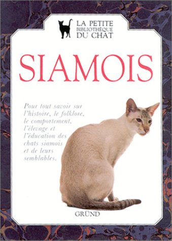 Beispielbild fr La Petite Bibliothque du chat Siamois zum Verkauf von Ammareal