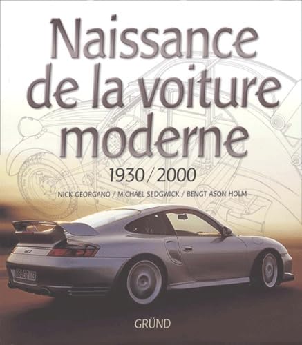 Stock image for Naissance De La Voiture Moderne : 1930-2000 for sale by RECYCLIVRE