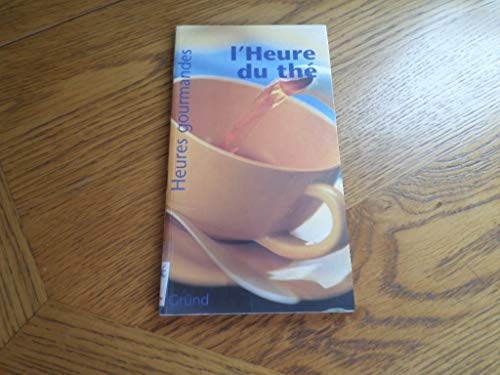 Stock image for L'heure du the for sale by Wonder Book