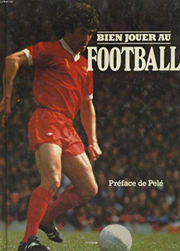 Imagen de archivo de Bien Jouer au Football a la venta por Librairie Th  la page