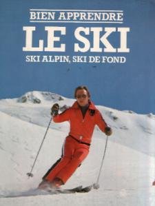 Beispielbild fr Bien Apprendre Le Ski zum Verkauf von RECYCLIVRE