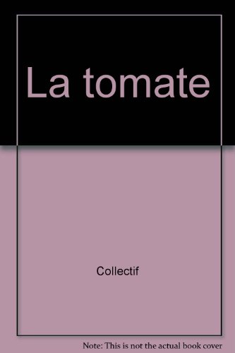 Beispielbild fr La Tomate zum Verkauf von Ammareal