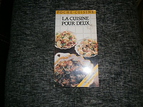 Beispielbild fr La Cuisine pour deux zum Verkauf von Ammareal
