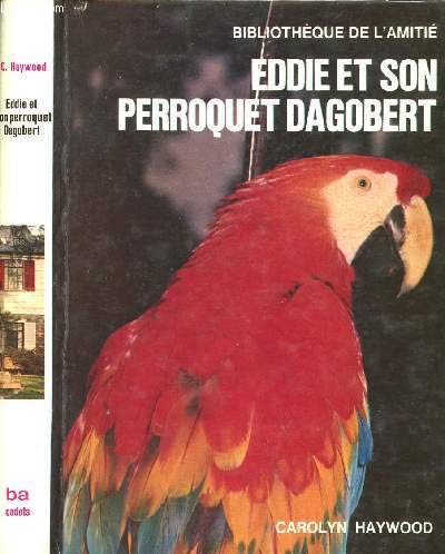 Beispielbild fr Eddie et son perroquet Dagobert zum Verkauf von Ammareal