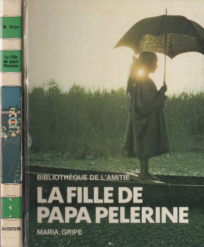 Beispielbild fr La fille de papa pelerine zum Verkauf von medimops