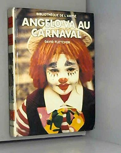 Stock image for Angelo va au carnaval. Traduit de l'anglais par dith Vincent. Illustrations L. Lagarde. for sale by Librairie Th  la page