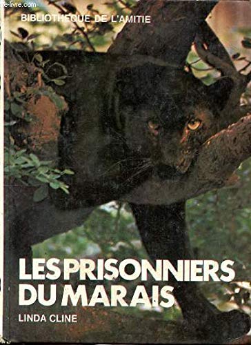 9782700200973: Les Prisonniers du marais (Bibliothque de l'amiti)