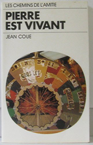 Stock image for Pierre est vivant (Les Chemins de l'amiti) for sale by Librairie Th  la page