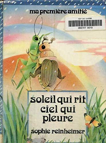 Imagen de archivo de Soleil qui rit, ciel qui pleure (Ma premire amiti) a la venta por medimops