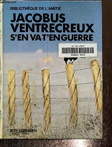 Stock image for Jacobus Ventrecreux s' En Va-t'en Guerre for sale by Ammareal