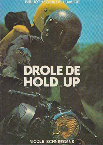 Stock image for Drle de hold-up for sale by Librairie Th  la page