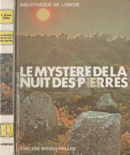 Beispielbild fr Le mystre de la nuit des pierres zum Verkauf von pompon