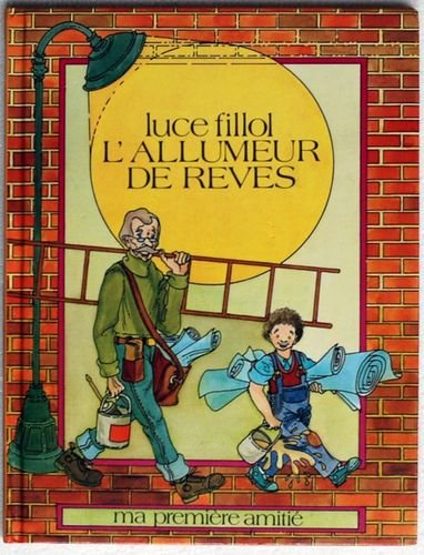Imagen de archivo de L'Allumeur de rves (Ma premire amiti) a la venta por medimops