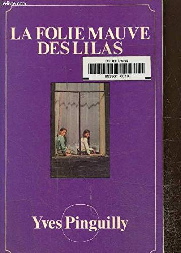 Beispielbild fr La Folie mauve des lilas zum Verkauf von Librairie Th  la page