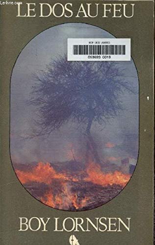 Imagen de archivo de Le Dos au feu (Collection Les Chemins de l'amiti) [Broch] by Boy Lornsen a la venta por Ammareal