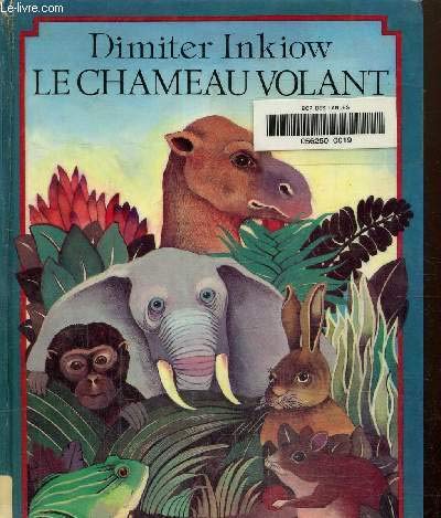 Stock image for Le Chameau volant : Et autres histoires (Ma premire amiti) for sale by Ammareal