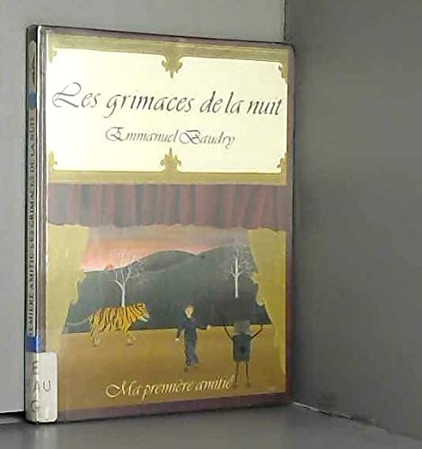 Imagen de archivo de Les Grimaces de la nuit (Ma premire amiti) a la venta por medimops