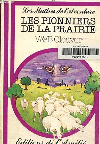 Stock image for Les Pionniers de la Prairie (Les Matres de l'aventure) for sale by Librairie Th  la page