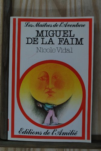 Stock image for Miguel de la faim for sale by Librairie Th  la page