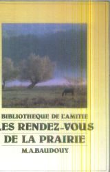 Stock image for Les rendez-vous de la prairie for sale by Librairie Th  la page