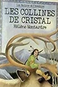 Beispielbild fr Les Collines de cristal et autres contes de Nouvelle-Angleterre zum Verkauf von Ammareal
