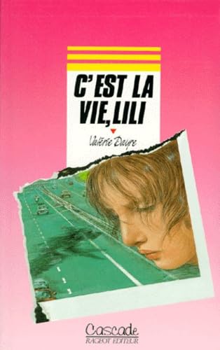 Beispielbild fr C'est la vie, Lili zum Verkauf von Ammareal