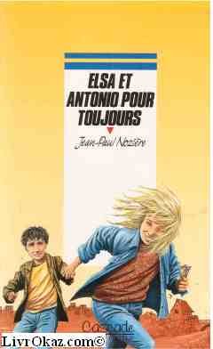 Stock image for Elsa et Antonio pour toujours for sale by Librairie Th  la page