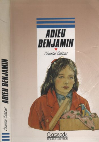 Beispielbild fr Adieu Benjamin Chantal Cahour et Anne Romby zum Verkauf von BIBLIO-NET