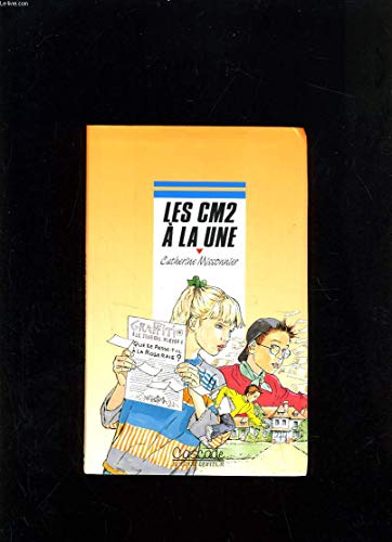 Stock image for Les CM2  la une for sale by Librairie Th  la page