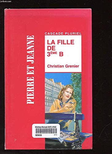 9782700223156: La fille de 3e B