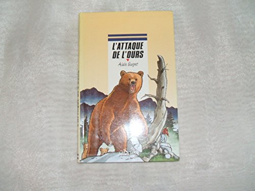 Imagen de archivo de L'attaque de l'ours a la venta por Librairie Th  la page