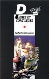 Imagen de archivo de Pi ges et sortil ges (French Edition) a la venta por Foggypaws