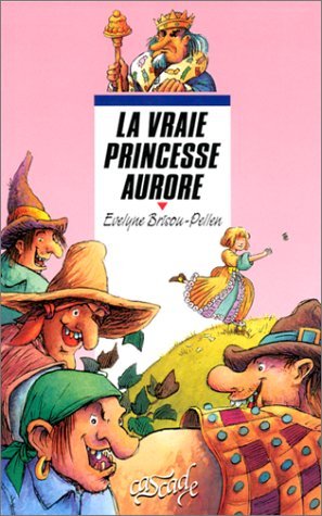 Stock image for La vraie princesse Aurore for sale by LiLi - La Libert des Livres