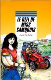 Stock image for Le dfi de Miss Cambouis for sale by Librairie Th  la page