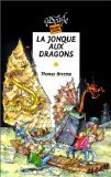 Imagen de archivo de La jonque aux dragons a la venta por books-livres11.com