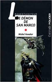 Stock image for Le D mon de San Marco Honaker, Michel for sale by LIVREAUTRESORSAS