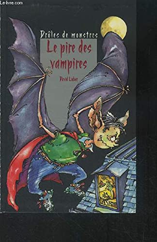 Beispielbild fr Le pire des vampires zum Verkauf von books-livres11.com