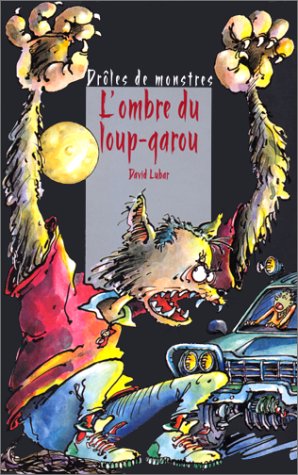 Stock image for L'ombre du loup-garou for sale by books-livres11.com
