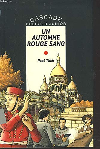 Beispielbild fr Les Quatre-Saisons : Un automne rouge sang zum Verkauf von Ammareal
