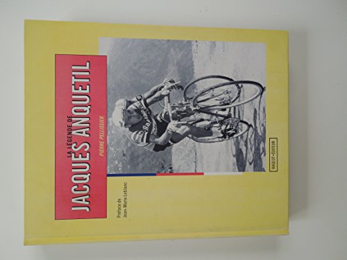 Stock image for La lgende de Jacques Anquetil for sale by Ammareal