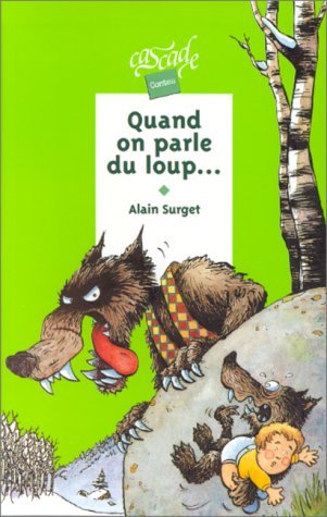 Beispielbild fr Quand on parle du loup. zum Verkauf von Ammareal