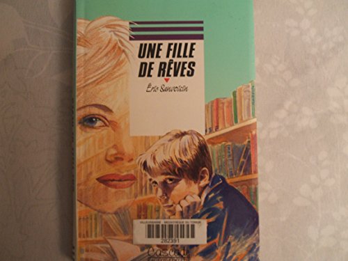 Beispielbild fr Une fille de rves zum Verkauf von Librairie Th  la page