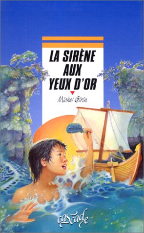Stock image for La sirne aux yeux d'or for sale by Ammareal