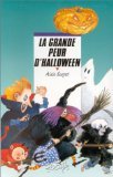 Beispielbild fr La grande peur d'Halloween zum Verkauf von Librairie Th  la page