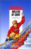 Stock image for Rollers de choc for sale by LiLi - La Libert des Livres