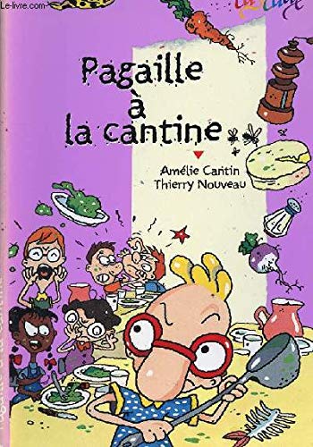 Beispielbild fr Pagaille  la cantine zum Verkauf von medimops