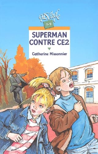 Stock image for Superman contre CE2 for sale by Ammareal